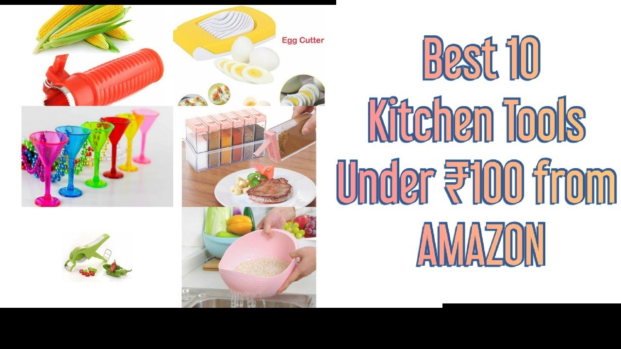 Best Kitchen Tools under ₹100 from Amazon India Must to have products