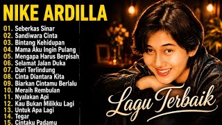 15 Tembang Nike Ardilla | Lagu Lawas | LaguPop Nostalgia 80an - 90an | Lagu Kenangan 