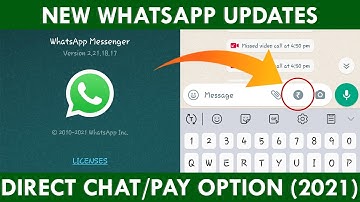 WhatsApp New Updates Direct Pay Option in Chat Box || WhatsApp Updates in (2021)