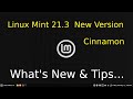 Linux mint 213  cinnamon  new version whats new  upgrade tips