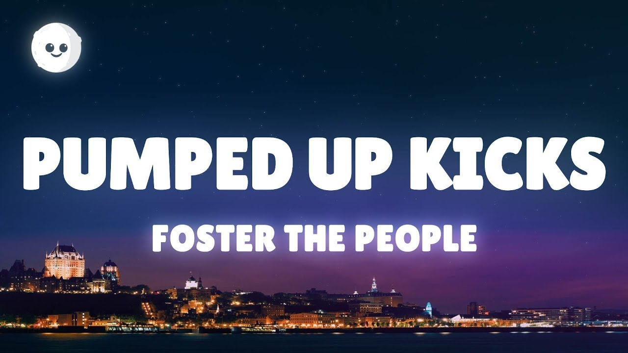Foster The People - Pumped Up Kicks (Lyrics)