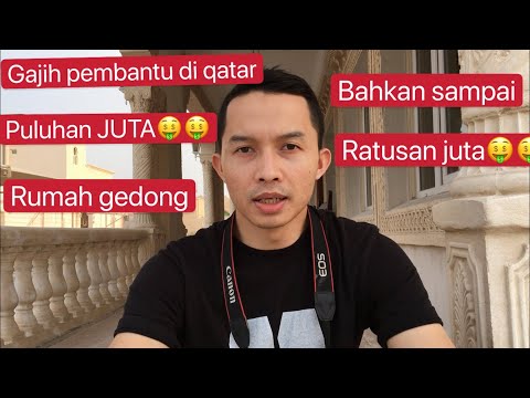 Video: Berapa gaji pembantu rumah tangga di Qatar?