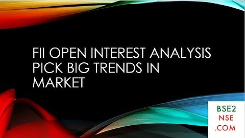 FII Open Interest Analysis | Identify big trends | Participant Wise OI Data | bse2nse