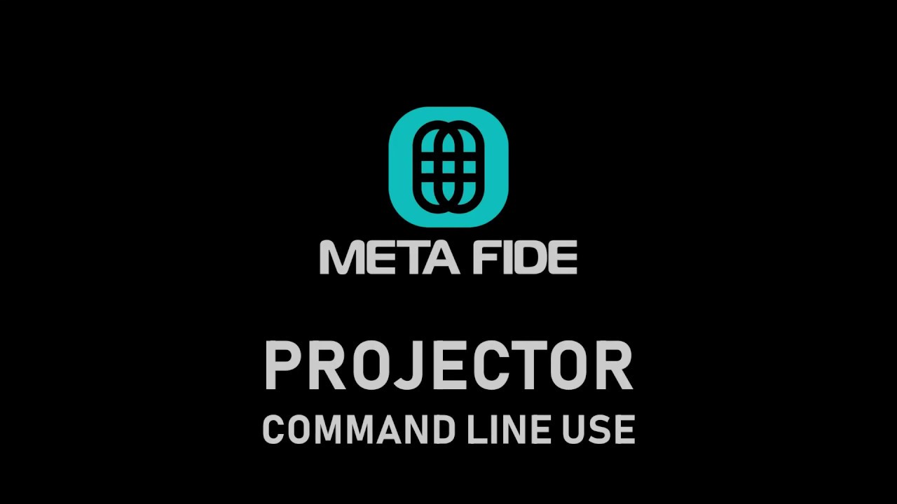 Meta Fide Projector Command Line Use - YouTube