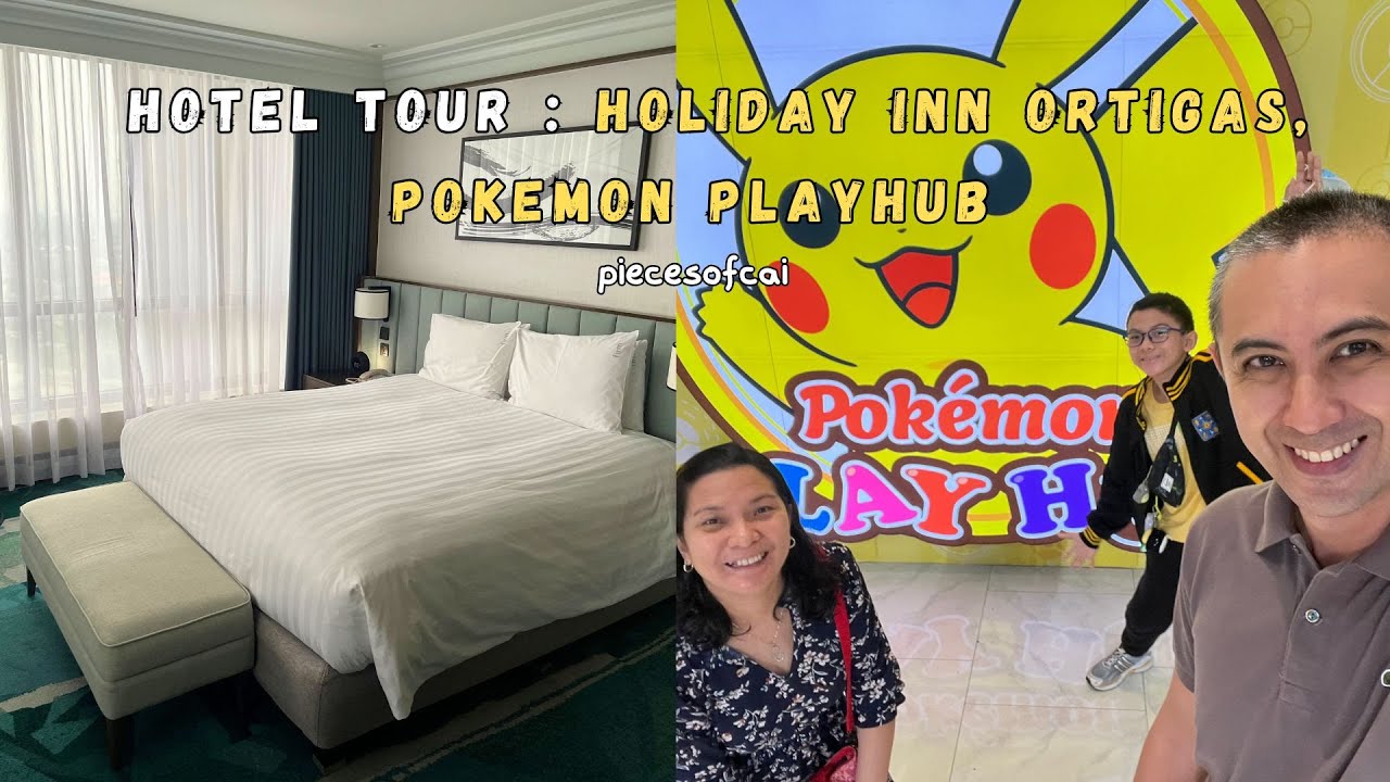 Staycation at Holiday Inn Ortigas with Pokemon Play Hub!