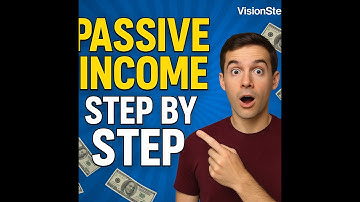 Passive Income Step by Step: Practical Strategies for Success in 2025