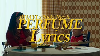 BHAVI x Nicki Nicole - PERFUME (LETRA/LYRICS) - teo