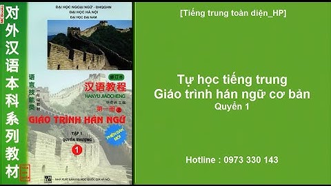 [Tiếng Trung Toàn Diện] Giáo trình Hán ngữ - Bài 1: Xin chào