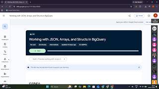 Working with JSON, Arrays, and Structs in BigQuery (GSP416) | Google Cloud Skills Boost Solution