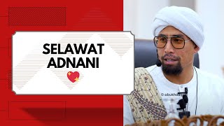 Selawat Adnani ❤️ Selawat Adnani | Ustaz Don Daniyal