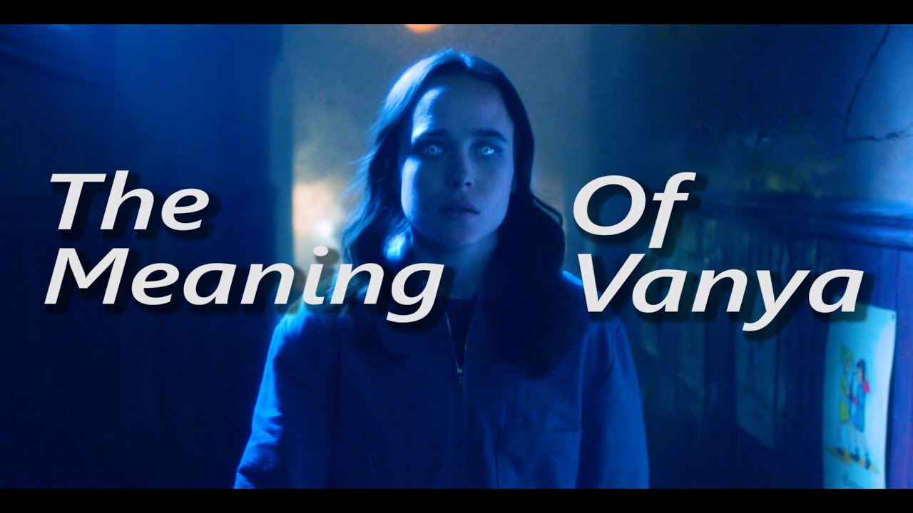 Umbrella Academy Explained - The Meaning Of Vanya - A Deep Dive (Spoilers!)