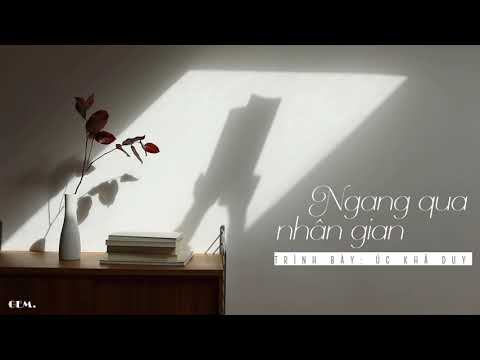 Video [Vietsub Pinyin] Ngang qua nhân gian - Úc Khả Duy [OST... - youtube