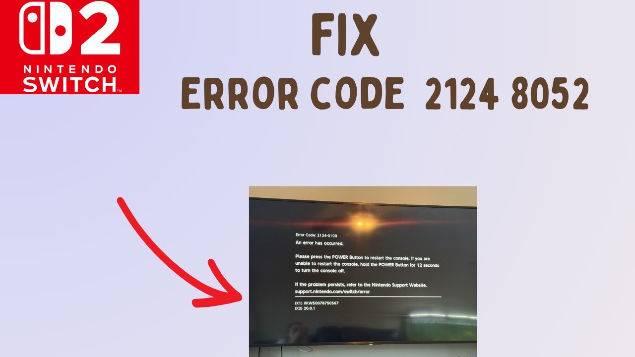 How to Fix Error code 2124 8052 in Nintendo Switch 2 - YouTube