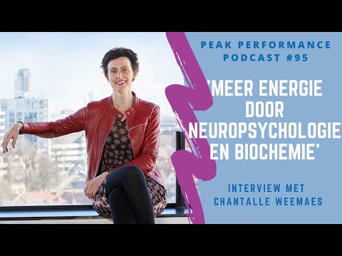 Meer energie door biochemie en neuropsychologie met Chantalle Weemaes