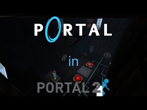 Portal 1 Remastered in Portal 2