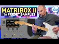 16 Presets On The Sonicake Matribox II (No Talking)