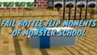 Fail Bottle Flip Moments of Monster School !!