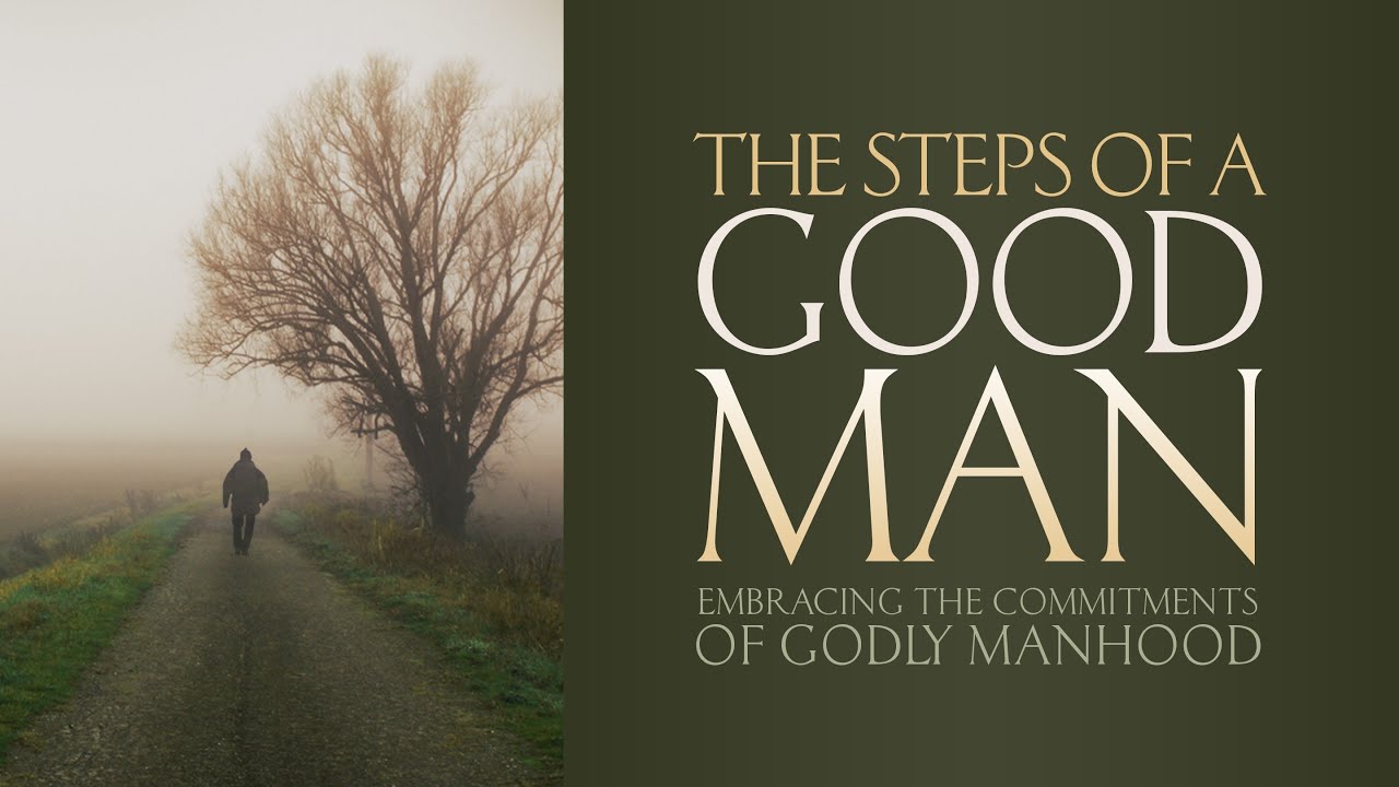 Steps of a good man promise word synopsis may 2022 god s shadow