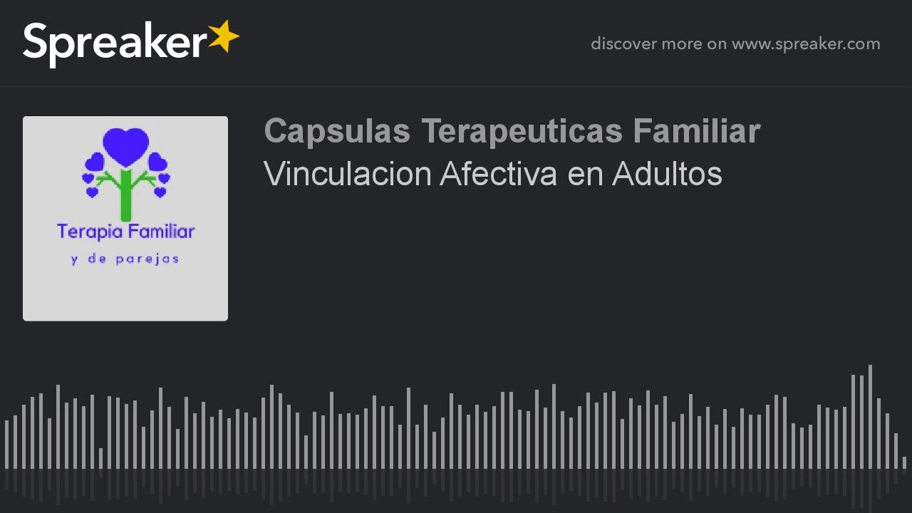 Vinculacion Afectiva en Adultos