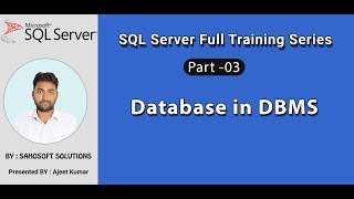 DBMS : Part 3 - SQL Server Full Training series - Database in DBMS - Hindi