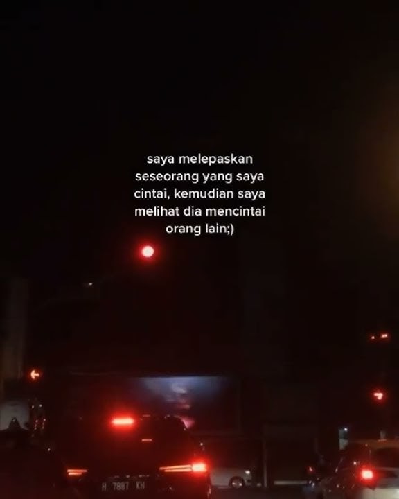 story wa saya melepas seseorang