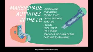 Designing Instruction - Integrating Library Makerspace in Classroom Learning