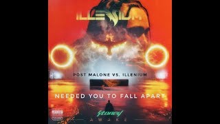 ''Needed You to Fall Apart' - POST MALONE vs. ILLENIUM