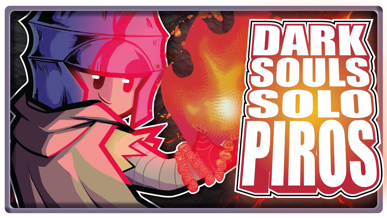 Me pasé DARK SOULS con PIROMANCIAS