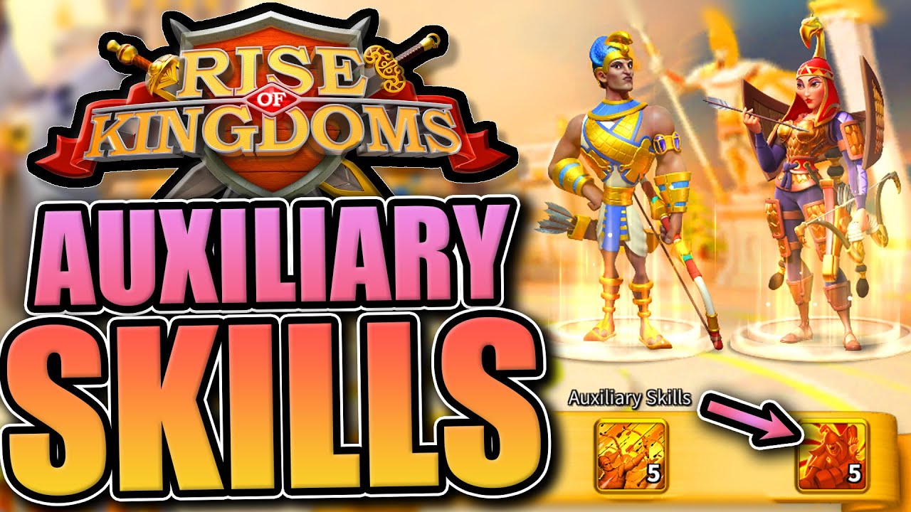 Best Auxiliary Skills [my 7 open field combinations] Rise of Kingdoms ...