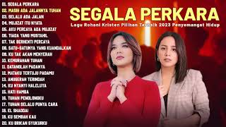 Lagu Rohani Kristen Angel Pieters U0026 Putri Siagian  Album lirik Terbaik 2023 Penyemangat Hidup