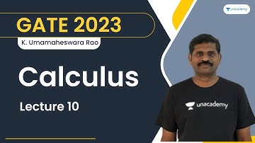 Calculus | Lecture 10 | Umamaheshwar Rao | Let