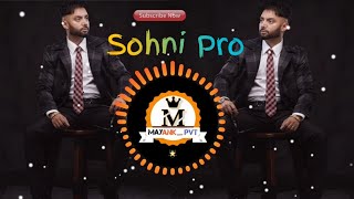 Sohni Pro : Sippy Gill || New Punjabi songs || latest Punjabi songs 2022 || New Songs ||