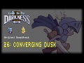 Castle In The Darkness OST 26: Converging Dusk