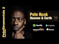 Pete Rock - Heaven And Earth (Official Audio)