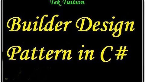 Builder Design Pattern in C#
