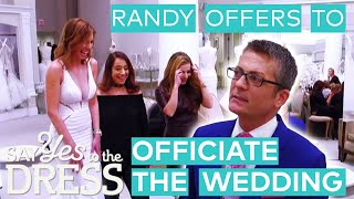 Randy Offers To OFFICIATE Bride's Wedding | Say Yes To The Dress: Since I Said Yes