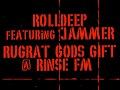 Roll Deep [Wiley, Trim, Skepta, JME, Jammer, Gods Gift] - Rinse FM Set