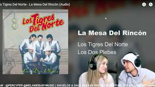 La Mesa Del Rincón - Los Tigres Del Norte || REACCIÓN