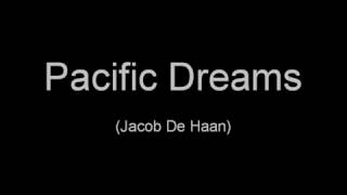 Pacific Dreams (Jacob De Haan)