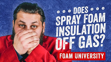 Does Spray Foam Insulation Off Gas? | Foam University