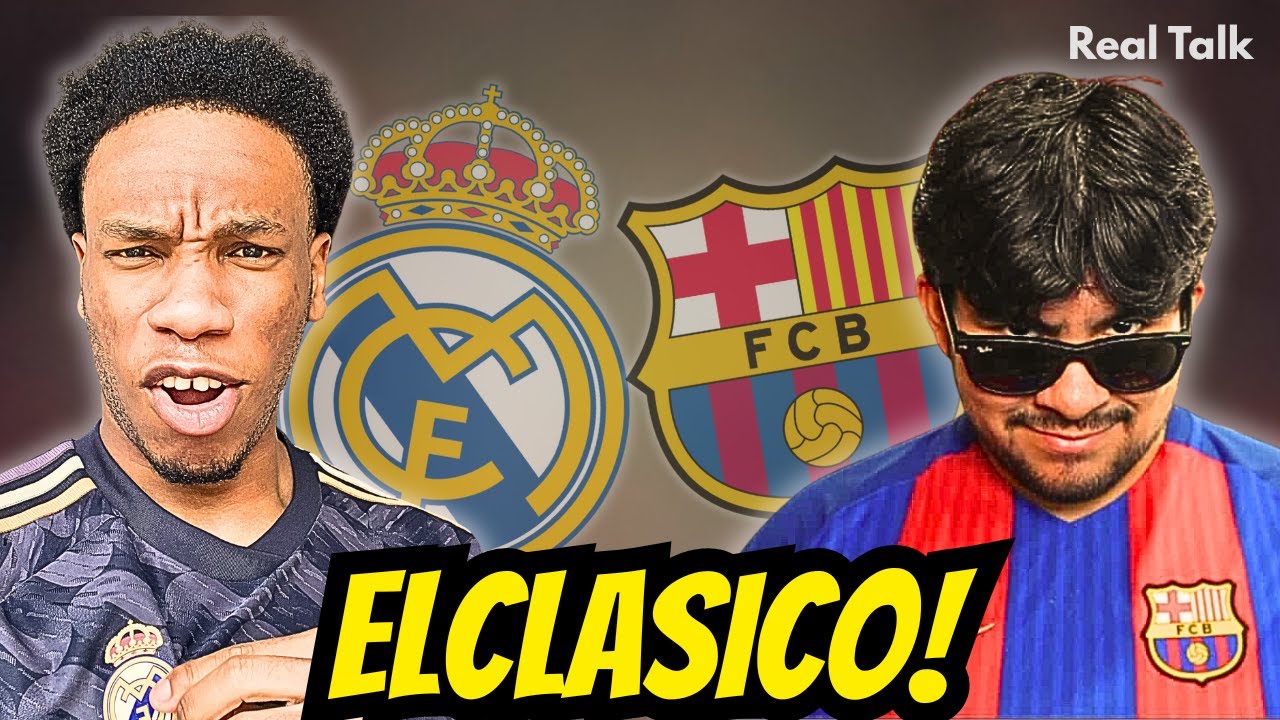 El Clasico Match Build-Up ft. Footballesvida | Episode 62