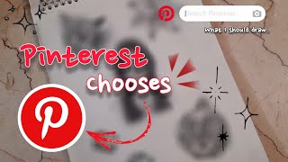 I Let Pinterest Choose What I Draw ✧˖°.