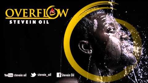 Overflow (audio) - Stevein Oil