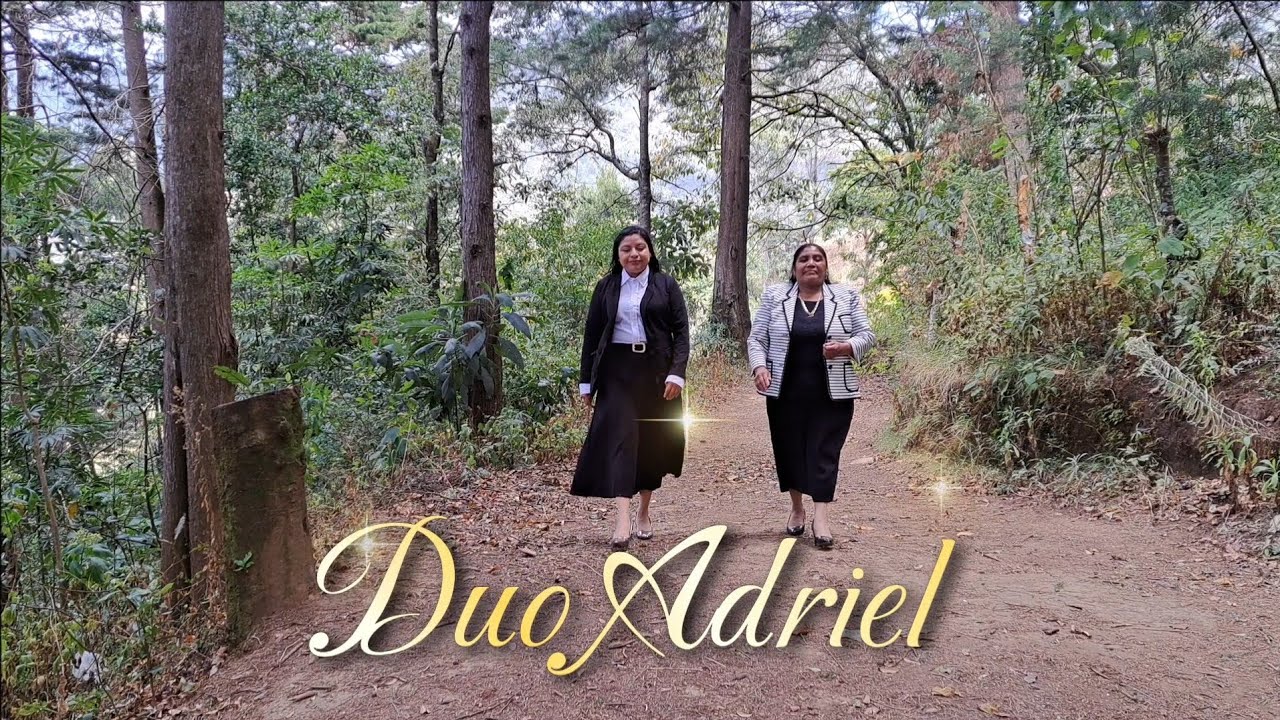 Ahora Soy Feliz _ Dúo Adriel. 