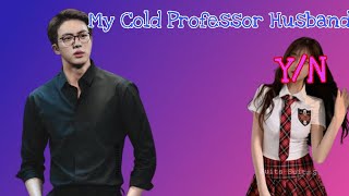 My Cold Professor Husband Part6 #injectionff #jinff #btsff #btsindianarmy