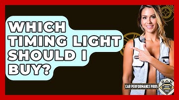 Which Timing Light Should I Buy? - Car Performance Pros