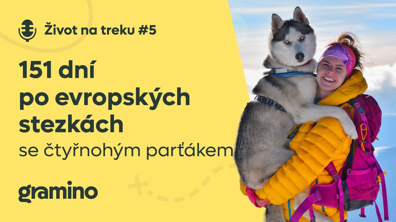 151 dní po evropských stezkách - Lucie Kutrová | Život na treku #5