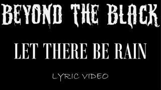 Beyond The Black - Let There Be Rain - 2026 - Lyric Video