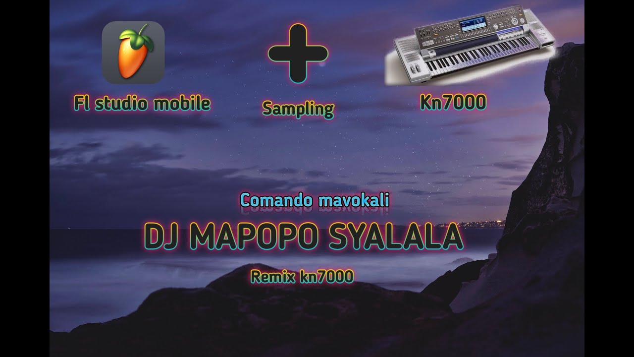 Dj Mapopo Syalala Remix Kn7000  Fl Studio Mobile Sampling Kn7000 Full Bass Kn7000 Terbaru 2023