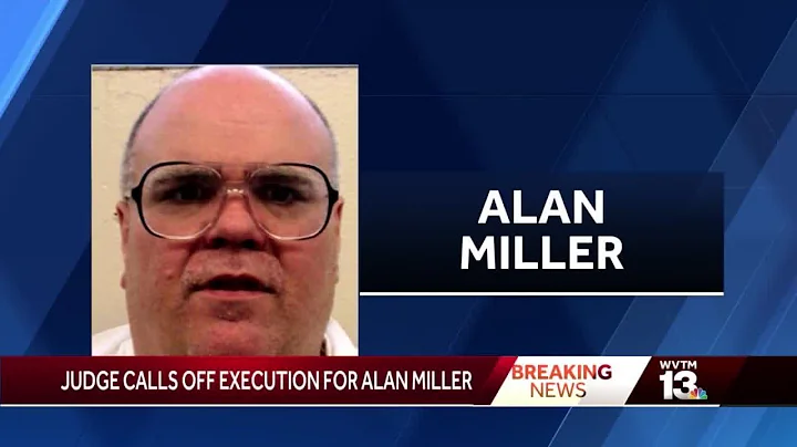 Judge blocks upcoming execution of Alan Miller by ...